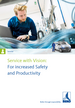 Service with Vision: For increased Safety and Productivity